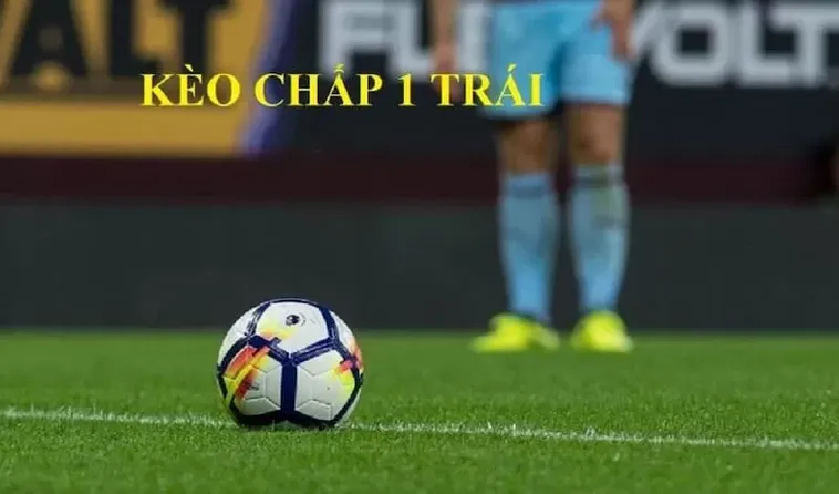 Cách Chơi Kèo Chấp 1 Chuẩn Xác Và Hiệu Quả Dành Cho Người Mới 2 Cách Chơi Kèo Chấp 1 Chuẩn Xác Và Hiệu Quả Dành Cho Người Mới